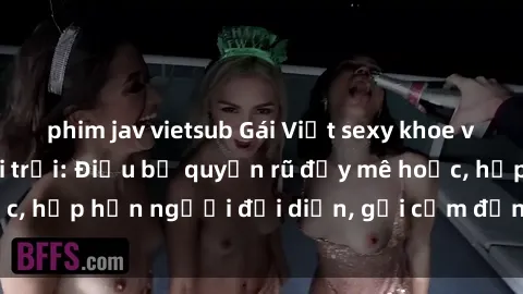 phim jav vietsub Gái Việt sexy khoe vẻ nóng bỏng ngoài trời: Điệu bộ quyến rũ đầy mê hoặc, hớp hồn người đối diện, gợi cảm đến từng hơi thở.