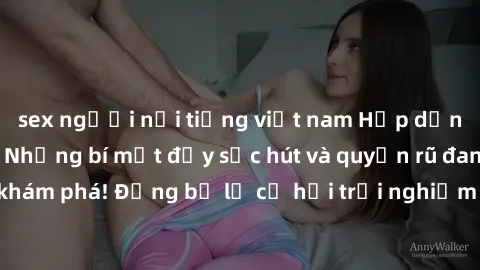 sex người nổi tiếng việt nam Hấp dẫn với sex Mỹ đen: Những bí mật đầy sức hút và quyến rũ đang chờ đợi bạn khám phá! Đừng bỏ lỡ cơ hội trải nghiệm những khoảnh khắc mãnh liệt và đam mê!