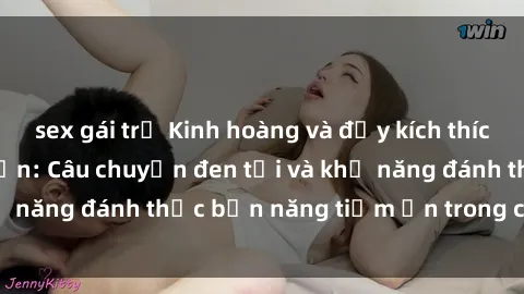 sex gái trẻ Kinh hoàng và đầy kích thích với phim sex tra tấn: Câu chuyện đen tối và khả năng đánh thức bản năng tiềm ẩn trong con người